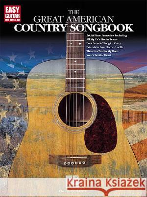 The Great American Country Songbook Hal Leonard Publishing Corporation       Hal Leonard Publishing Corporation 9780634022333 Hal Leonard Publishing Corporation