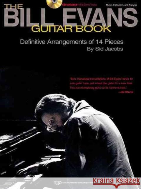 The Bill Evans Guitar Book: Music, Instruction and Analysis Sid Jacobs 9780634027970 Hal Leonard Corporation