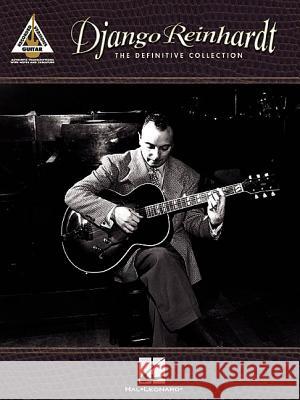 Django Reinhardt - The Definitive Collection: Guitar Recorded Versions Django Reinhardt Pete Billmann 9780634034305