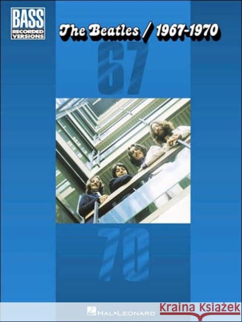 The Beatles/1967-1970 Beatles 9780634046094