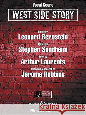 West Side Story Leonard Berstein Leonard Bernstein 9780634046780 Leonard Bernstein Music Publishing Co.