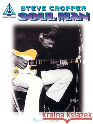Steve Cropper - Soul Man Steve Cropper 9780634048333