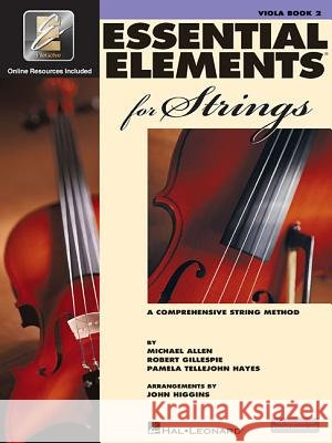 Essential Elements for Strings - Book 2 with Eei: Viola Robert Gillespie Pamela Tellejoh Michael Allen 9780634052668