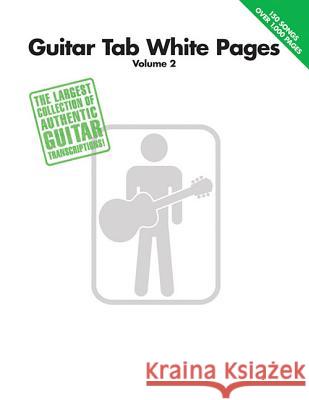 Guitar Tab White Pages, Volume 2 Hal Leonard Publishing Corporation 9780634053153 Hal Leonard Publishing Corporation