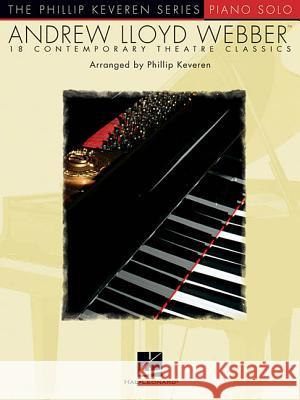 Andrew Lloyd Webber Solos: The Phillip Keveren Series Lloyd Webber 9780634056604 Hal Leonard Corporation