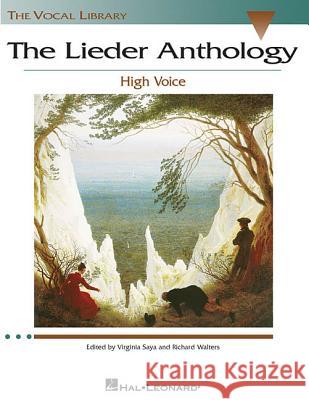 The Lieder Anthology Virginia Saya, Richard Walters 9780634060076