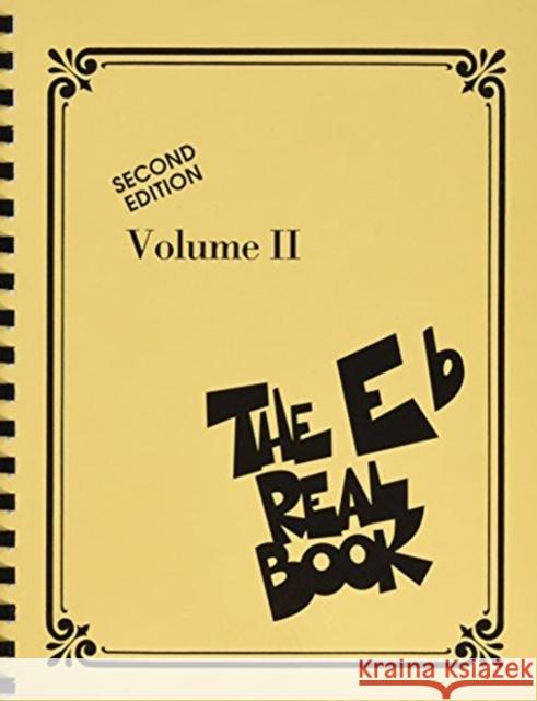 The Real Book - Volume II - Second Edition: Eb Instruments Hal Leonard Publishing Corporation 9780634060786