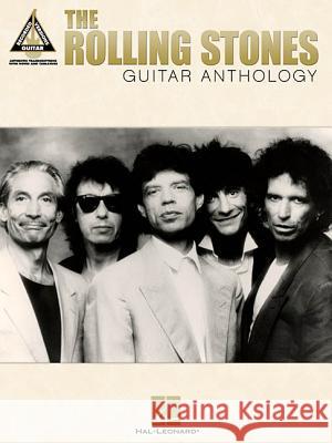 The Rolling Stones Guitar Anthology Rolling Stones                           Hal Leonard Publishing Corporation 9780634062865 Hal Leonard Publishing Corporation