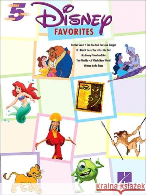 Disney Favorites - Five-Finger Piano: 8 Songs for Beginners  9780634066351 Hal Leonard Corporation