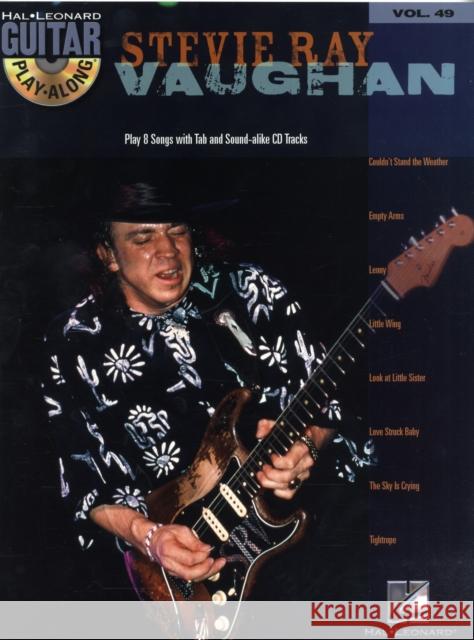 Stevie Ray Vaughan: Guitar Play-Along Volume 49 Stevie Ray Vaughan 9780634074523 HAL LEONARD CORPORATION