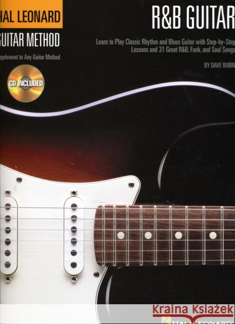 R&B Guitar Method Dave Rubin 9780634077500 Hal Leonard Corporation