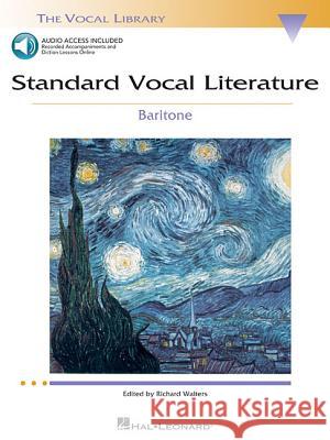 Standard Vocal Literature - An Introduction to Repertoire Baritone Book/Online Audio [With Access Code] Walters, Richard 9780634078767