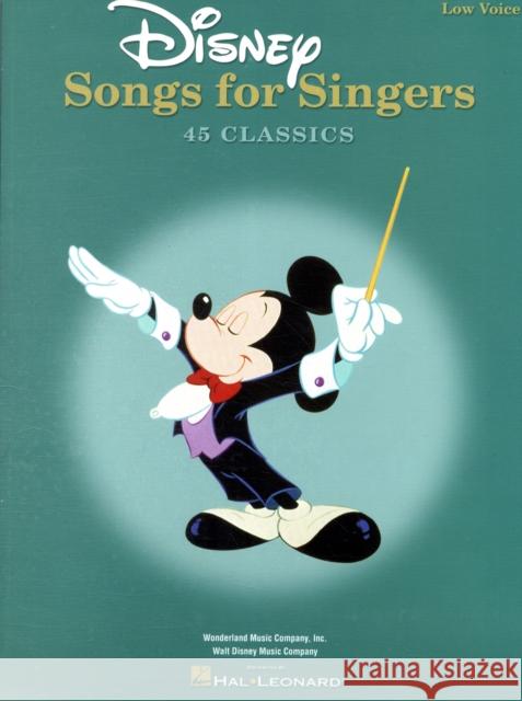 Disney Songs For Singers: Revised Edition - 54 Favorite Selections - Low Voices  9780634081538 HAL LEONARD CORPORATION