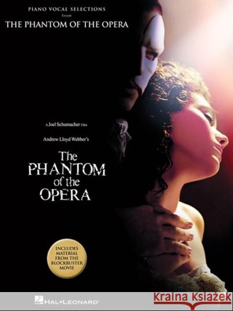 The Phantom of the Opera - Movie Selections Lloyd Webber, Andrew 9780634099090 Hal Leonard Publishing Corporation