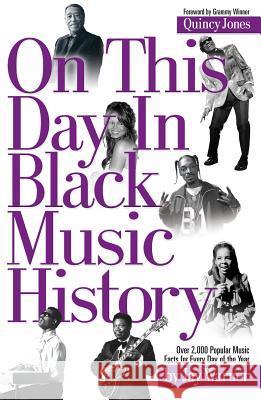 On This Day in Black Music History Jay Warner Quincy Jones 9780634099267