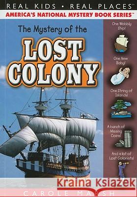 The Mystery of the Lost Colony Carole Marsh 9780635075956