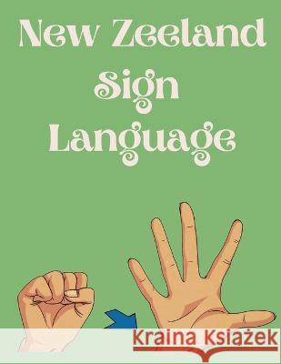 New Zeeland Sign Language Cristie Publishing   9780636682511 Cristina Dovan