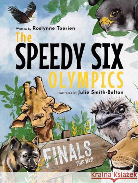 The Speedy Six Olympics Roslynne Toerien 9780637006422 Penguin Random House South Africa