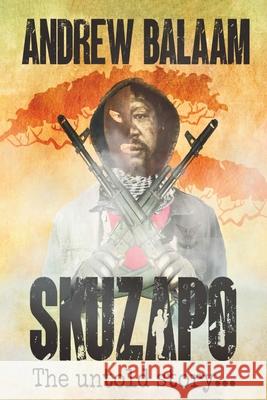 Skuzapo: The untold story Carina Crayton Letitia Matthews Paul Oxton 9780639701691