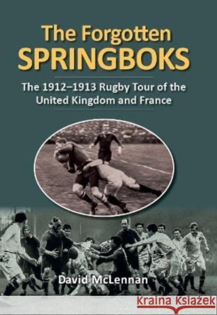 The Forgotten Springboks D. McLennan 9780639799575