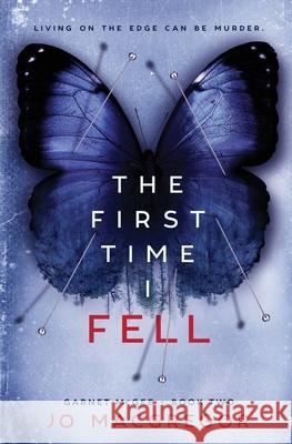 The First Time I Fell Jo MacGregor 9780639810966 Joanne MacGregor