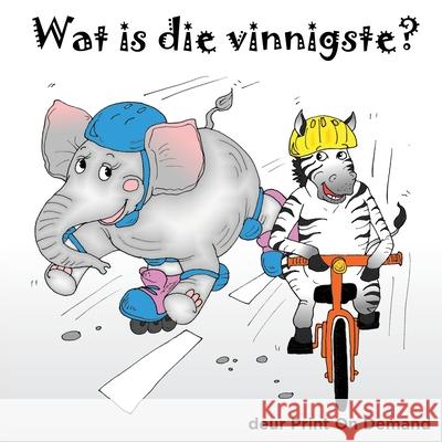 Wat is die vinnigste? Print on Demand 9780639832340 Digital on Demand