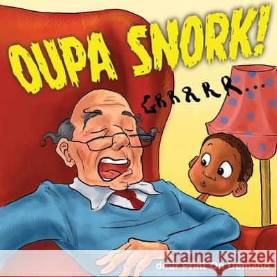 Oupa Snork! Print on Demand 9780639832388 Digital on Demand