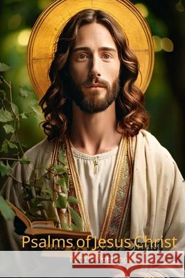 The Psalms of Jesus Christ Petrus Motaung 9780639834252 Mpl Media Publishing