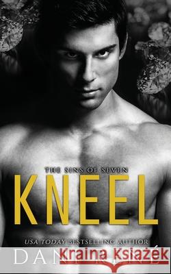 Kneel Dani Rene Shana Vanterpool 9780639900179 Dani Rene