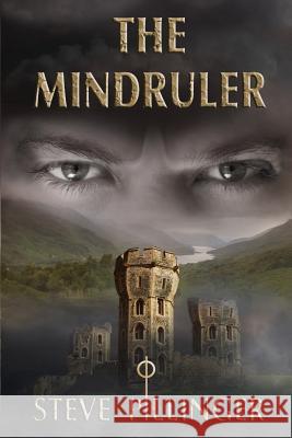 The Mindruler: A gripping tale of faith versus a devastating evil Pillinger, Steve 9780639907710