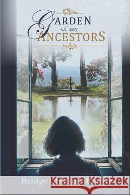 Garden of My Ancestors Bridget Hilton-Barber 9780639932644 Footprints Press