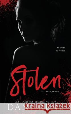 Stolen: The Prequel Candice Royer Ren 9780639957326 Dani Ren