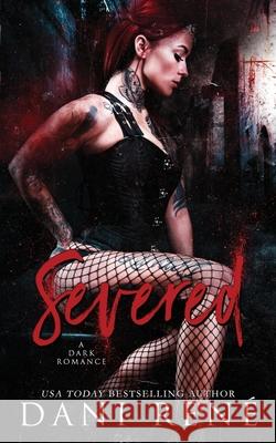 Severed: A Dark Romance Candice Royer Ren 9780639957388