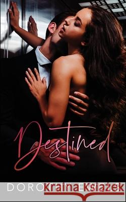 Destined Candice Royer Dorothy Ewels 9780639963457 Dorothy Ewels