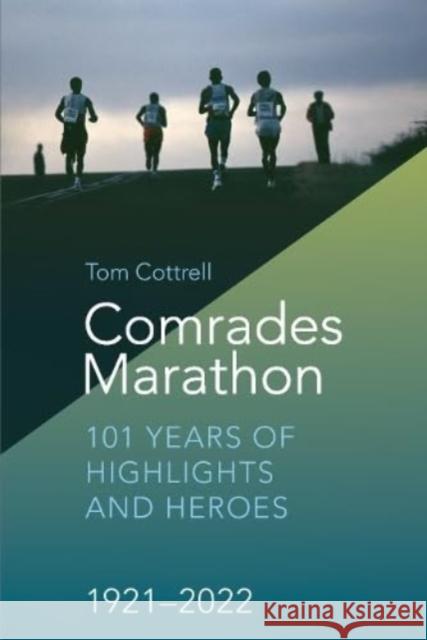 Comrades Marathon Tom Cottrell 9780639982519