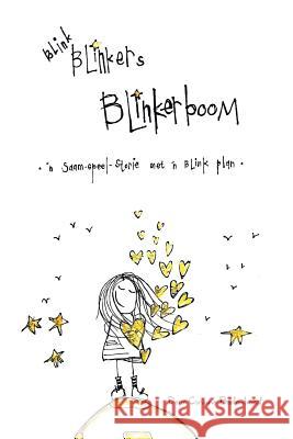 Blink Blinkers Blinkerboom: 'n Saam-speel-storie met 'n blink plan Badenhorst, Corinne 9780639984278