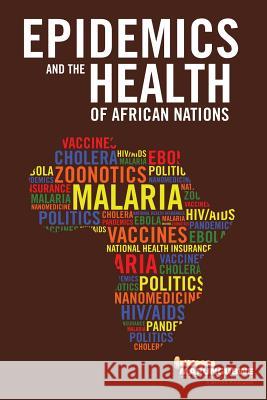 Epidemics and the Health of African Nations Mistra                                   Zamanzima Mazibuko 9780639995595