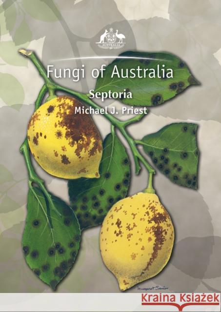 Fungi of Australia : Septoria  9780643093768 