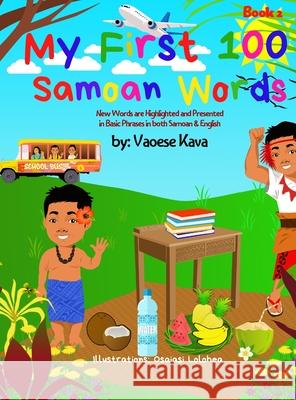 My First 100 Samoan Words Book 2 Vaoese Kava 9780645003024 Princess Mariana