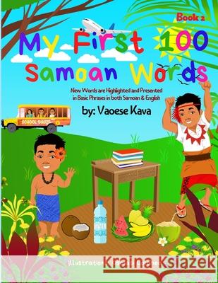 My First 100 Samoan Words Book 2 Vaoese Kava 9780645003055 Princess Mariana