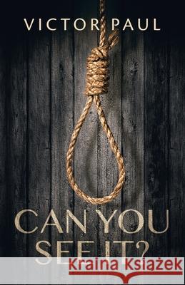Can You See It? Victor Paul 9780645013566 Victor Paul