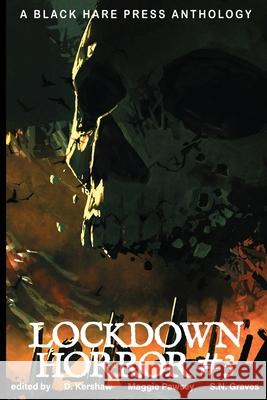 Lockdown Horror #3 D. Kershaw 9780645013917 Blackharepress