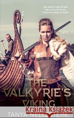 The Valkyrie's Viking Tanya Nellestein 9780645016413 Words&wine Publishing