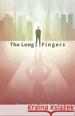 The Long Fingers Gwyneth Graham 9780645024104