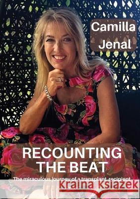 Recounting The Beat Camilla Jenal 9780645027488 Disruptive Publishing