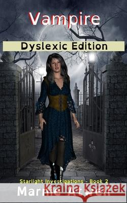 Vampire Dyslexic Edition Marnie Atwell 9780645028119