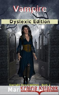 Vampire Dyslexic Edition Marnie Atwell 9780645028119 Marnie Atwell