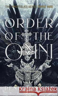 Order of the Omni: A Fated Mates Paranormal Romance Penny Knight 9780645030853 Knight Falls Media