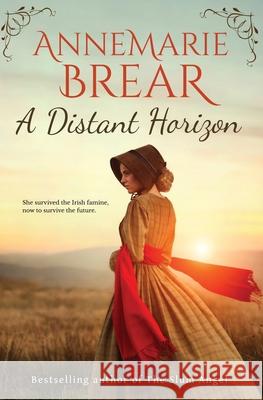 A Distant Horizon AnneMarie Brear 9780645033915