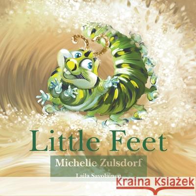 Little Feet Michelle Zulsdorf Laila Savolainen 9780645038507 Shell Zed Services